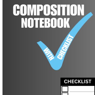 Composition Notebook With CheckList: CheckList Organizer Agenda Notebook for Work and school - Note and Todo Organization 100 pages