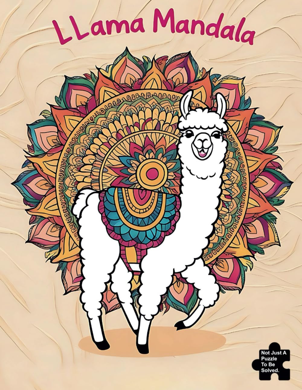 LLama Mandala Coloring Book: Whimsical Llama Mandalas: A Relaxing Coloring Journey for Stress Relief and Creativity
