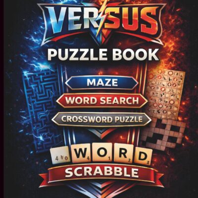 Versus Puzzle Book: Maze, Word Search, Crossword, and Word Scrabble Activity Puzzle Book