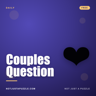 Couples Question of the Day