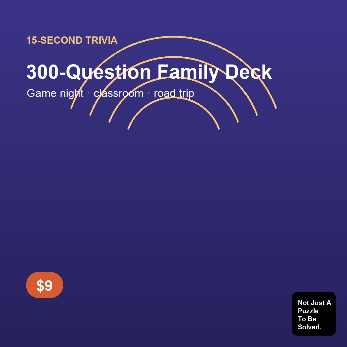 300-Question Family Trivia Deck (Printable PDF)